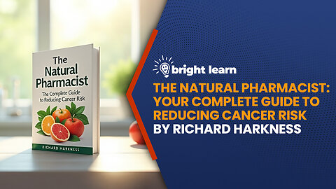 BrightLearn - The Natural Pharmacist by Richard Harkness