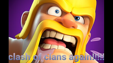 clash of clans again?