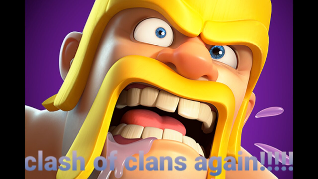 clash of clans again?