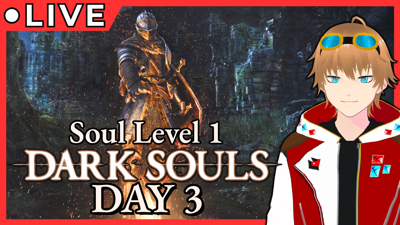 Soul Level 1 Playthrough Dark Souls Remastered Week Day 3 VTUBER