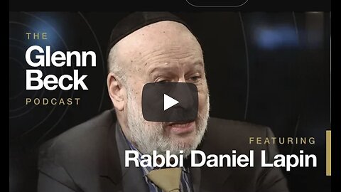 Glenn is joined by Rabbi Daniel Lapin who is an American Orthodox rabbi