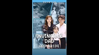 Invincible Dad CEO Bride | S01-EP33