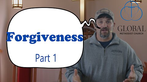 Forgiveness Part 1 by Lance Wetter. Sunday Sermon at MHW GMC