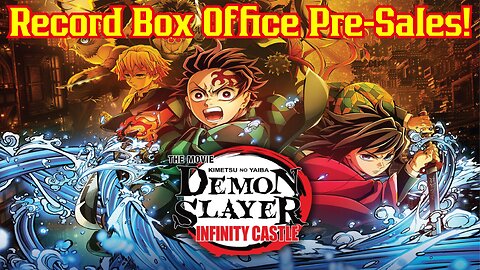 Demon Slayer Movie Will CRUSH The Box Office! Kimetsu No Yaiba Infinty Castle American Release IMAX