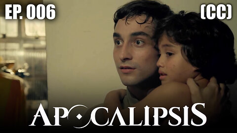 Apocalypse Episode 006 (CC: English for DEAF ONLY) no audio