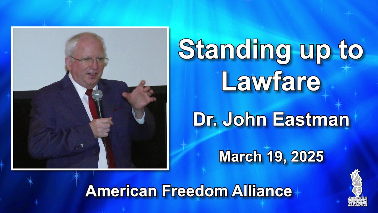 Standing up to Lawfare - Dr. John Eastman