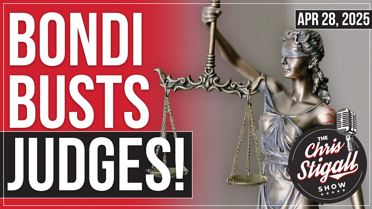 Bondi Busts Judges!