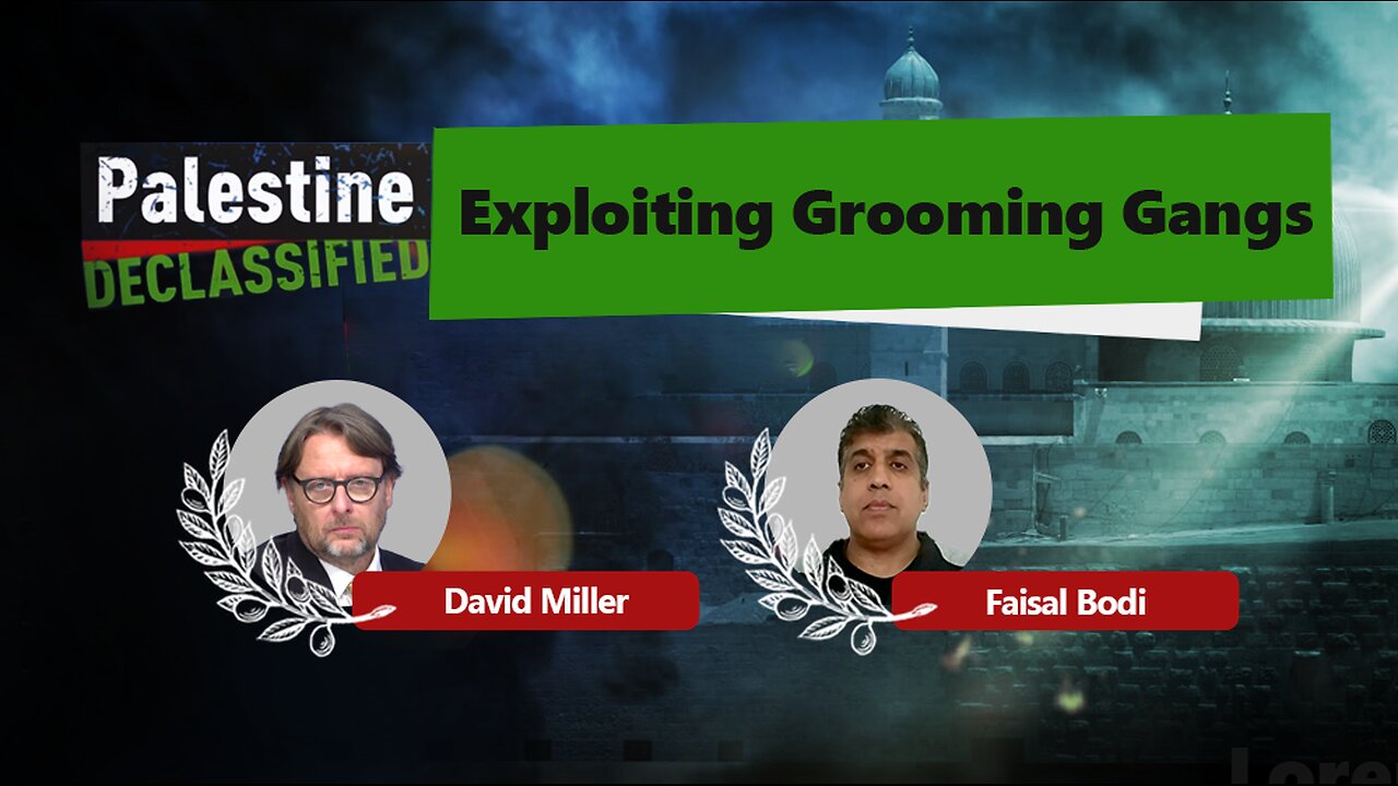Episode 199: Exploiting Grooming Gangs