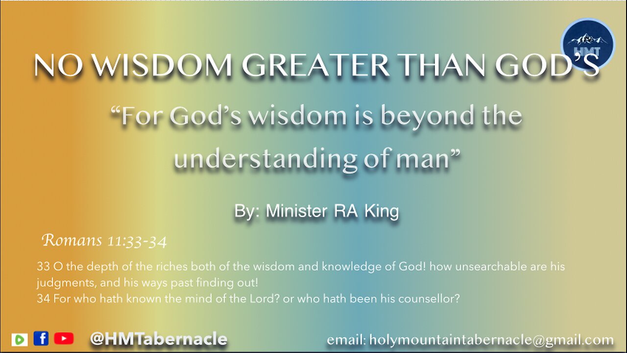 NO WISDOM GREATER THAN GOD'S