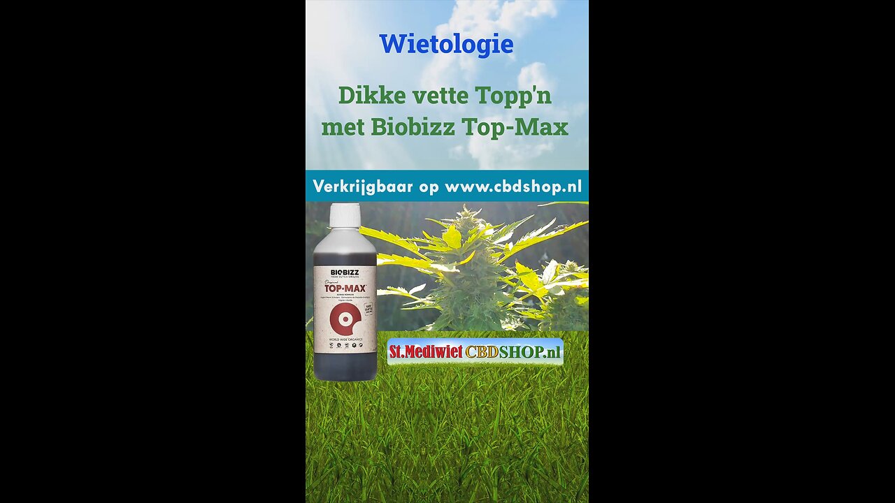 Dikke vette topp'n met Biobizz Top-Max