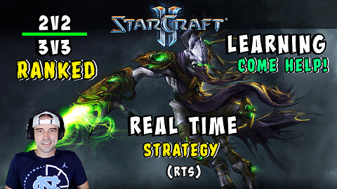 🔴LIVE - STARCRAFT 2 ALL DAY - RTS - 2V2 AND 3V3 RANKED - COME LEARN WITH ME! - NEFFEX MUSIC