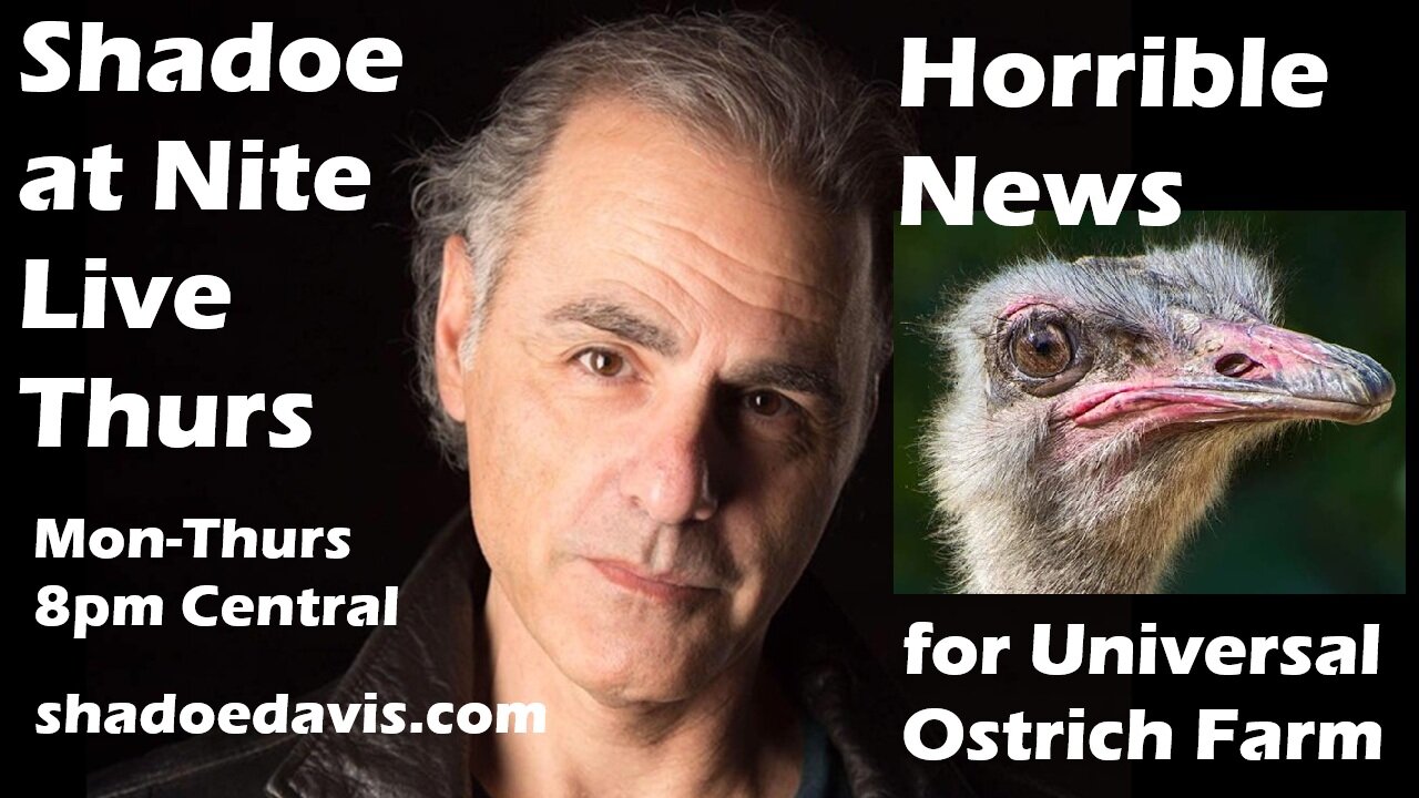 Aug. 21st/2025- Horrible News for Universal Ostrich Farm