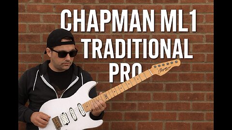 Chapman ML1 Traditional Pro Review