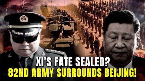 Xi’s End: Rumors of His Lifeline Arrested, Zhang Youxia’s Army Surrounds Beijing