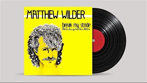 Matthew Wilder - Break My Stride
