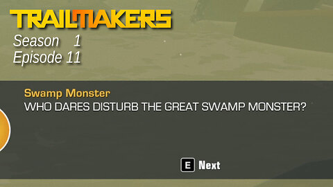 Trailmakers Season 1 Episode 11 by Rudimentary Rob