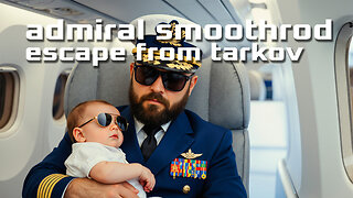 escape from tarkov - Im back from a grand solo adventure with baby admiral - time to tarkov