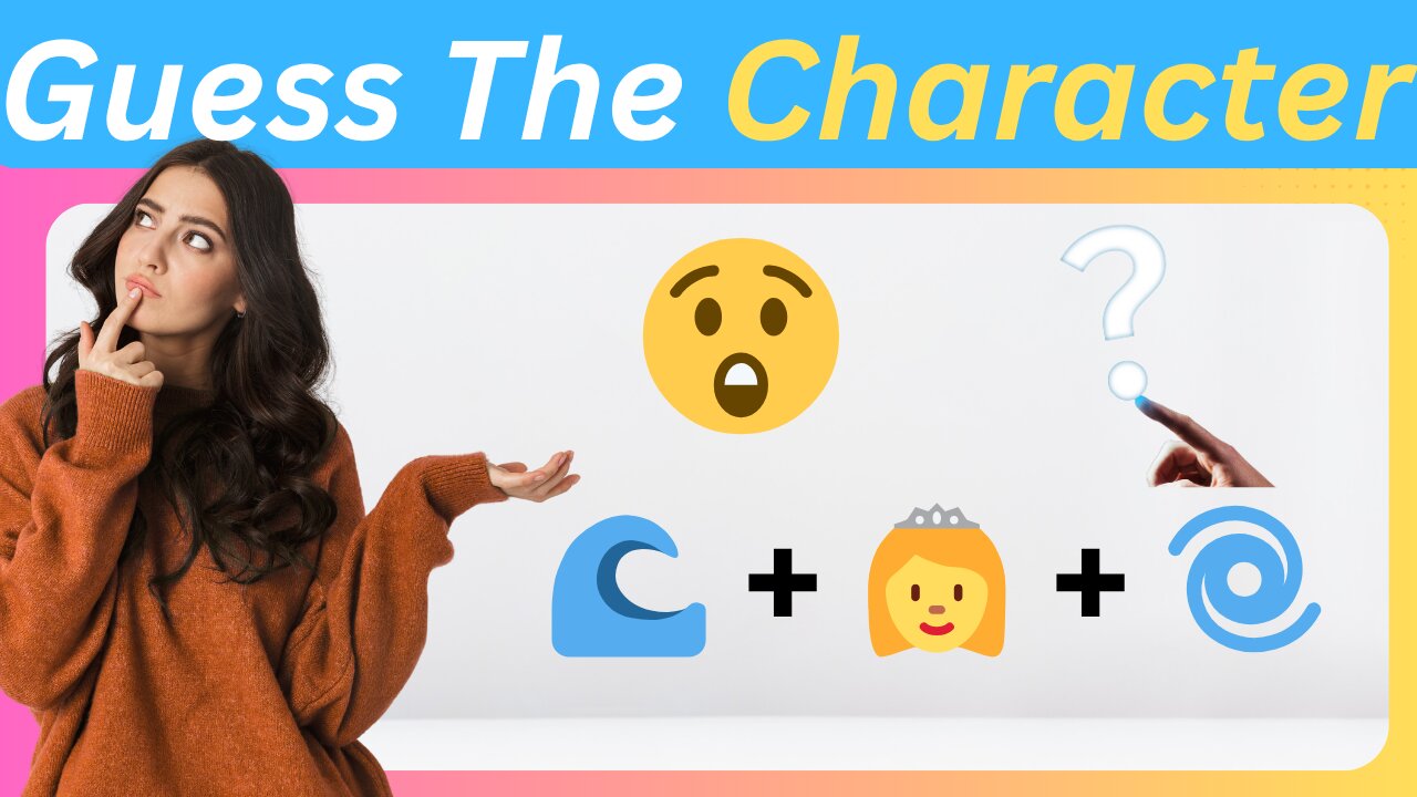 Emoji Guessing Game | Famous Characters Edition
