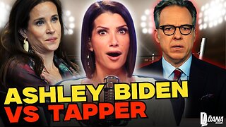 ASHLEY BIDEN LASHES OUT AT JAKE TAPPER | The Dana Show LIVE on Rumble!