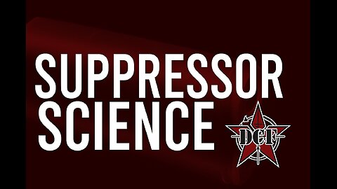 DCF Untamed | Suppressor Science | Back Pressure vs. Flow-Through Designs