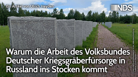 Warum die Arbeit des Volksbundes Deutscher Kriegsgräberfürsorge in Russland ins Stocken kommt | NDS
