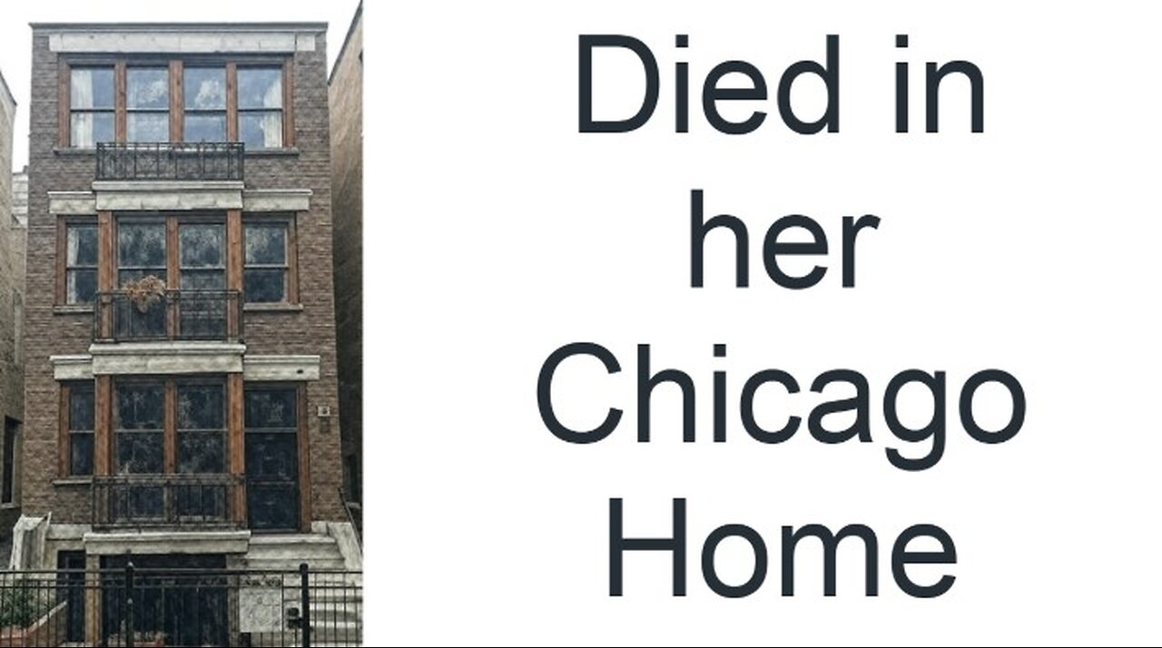 Died in her Chicago Home