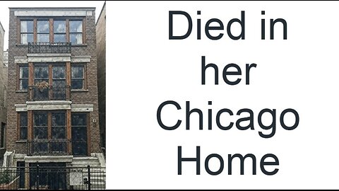 Died in her Chicago Home