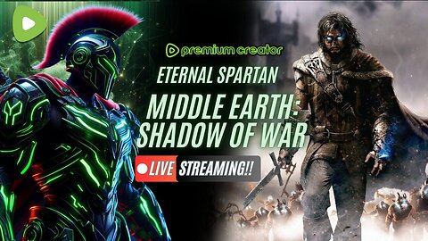 Middle Earth: Shadow of War Ep: 2 | USMC Vet | Come Join the Best Chat on Rumble!!!!