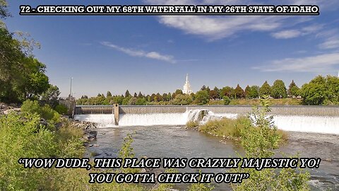 CHECKING OUT MY 68TH WATERFALL IN MY 26TH STATE OF IDAHO