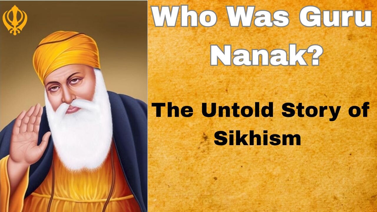 Guru Nanak: The Man Who Challenged Religion | True Story of Sikhism