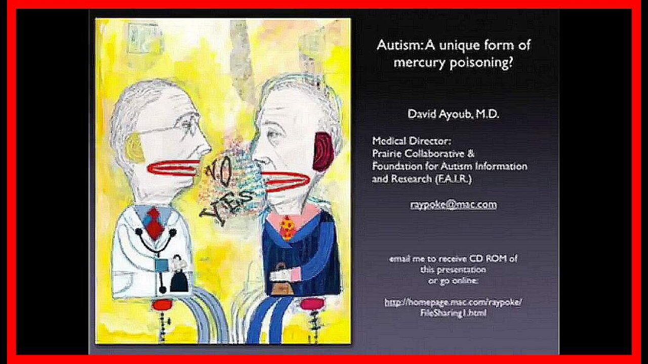 'AUTISM': A Unique Form of Mercury Poisoning❓ • Dr. David Ayoub •🕞59 mins