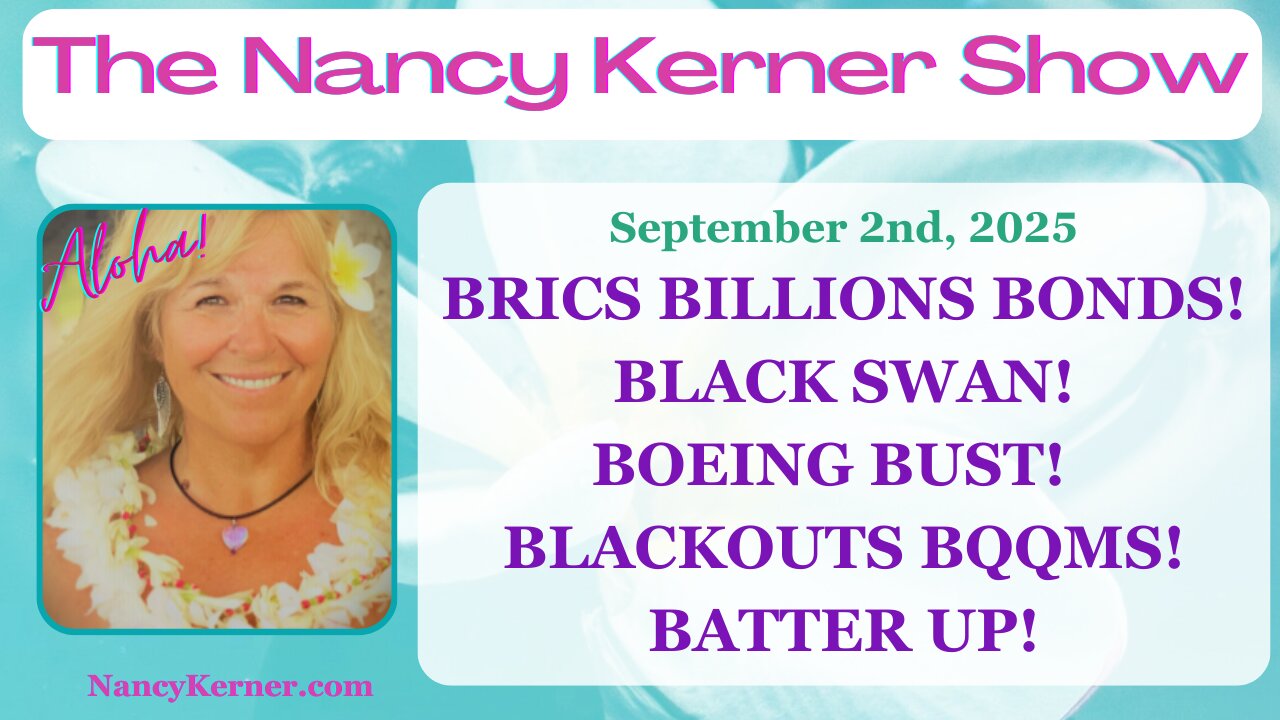 BRICS Billions Bonds! Black Swan! Boeing Bust! Blackout BQQMS! Batter UP!