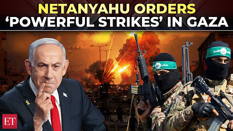 ‘They crossed the line’: Netanyahu commands powerful Gaza strikes post ceasefire violation