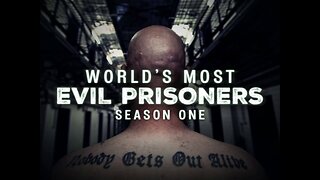 World's Most Evil Prisoners - Season 1 Episode 1 - Osuna