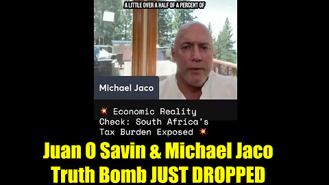 Juan O Savin & Michael Jaco Truth Bomb JUST DROPPED