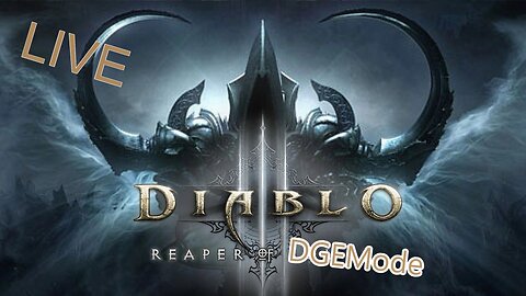 Diablo III - Reaper of DGEMode - LIVE 01