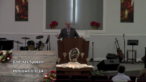 God Has Spoken (Hebrews 1:1-14)