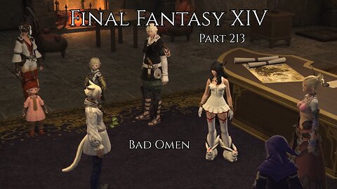 Final Fantasy XIV Part 213 - Bad Omen