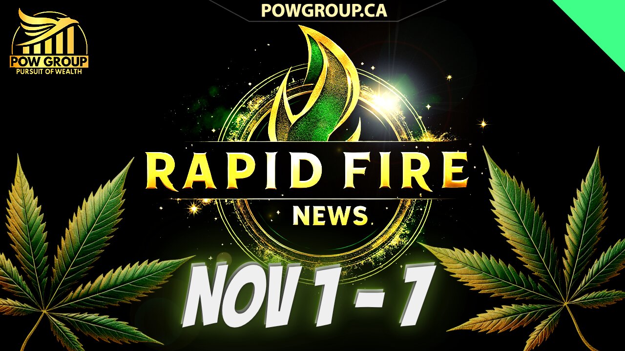 Cannabis News Weekly Recap & Rapid Fire Updates (November 1 - 7, 2025)