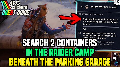 Search 2 Containers Beneath the Parking Garage - ARC Raiders Quest Guide