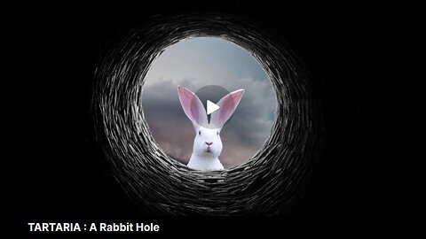 TARTARIA : A Rabbit Hole