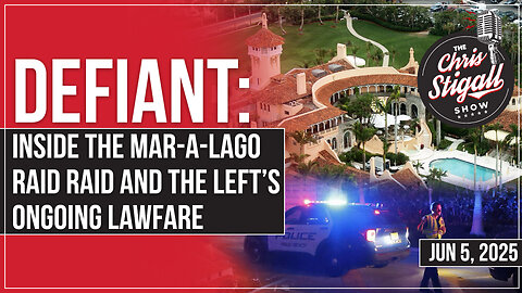 Defiant: Inside the Mar-a-Lago Raid Raid and the Left’s Ongoing Lawfare