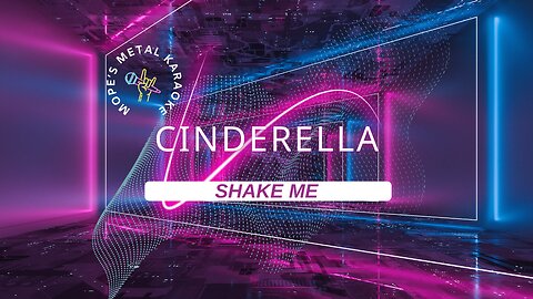 Cinderella - Shake Me Karaoke