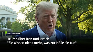 Trump über Iran und Israel: "Beide Länder wissen nicht mehr, was zur Hölle sie tun"