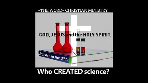 Who created Science?