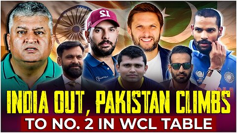 Pakistan Soars to Second Spot, India’s WCL Journey Ends