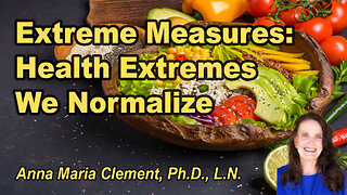 Extreme Measures - The Accepted Extremes We Face