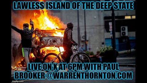 LAWLESS ISLAND OF THE DEEPSTATE WITH WARREN THORNTON
