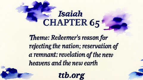 Isaiah Chapter 65 (Bible Study)
