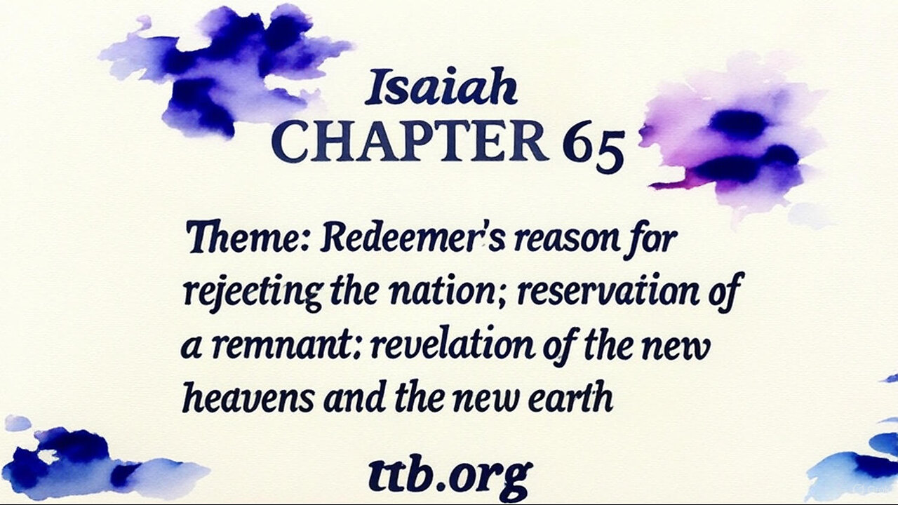 Isaiah Chapter 65 (Bible Study)
